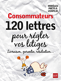 couverture_consommateurs_120_lettres_pour_regler_vos_litiges.jpg